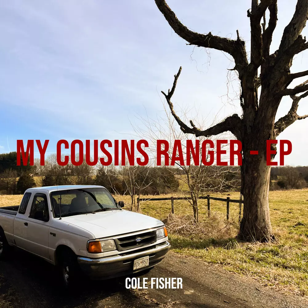 Новый альбом Cole Fisher - My Cousins Ranger - EP