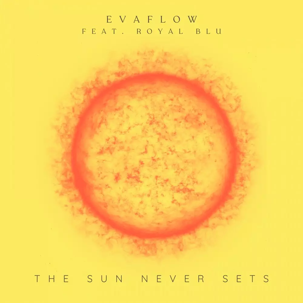 Новый альбом Evaflow, Royal Blu - The Sun Never Sets