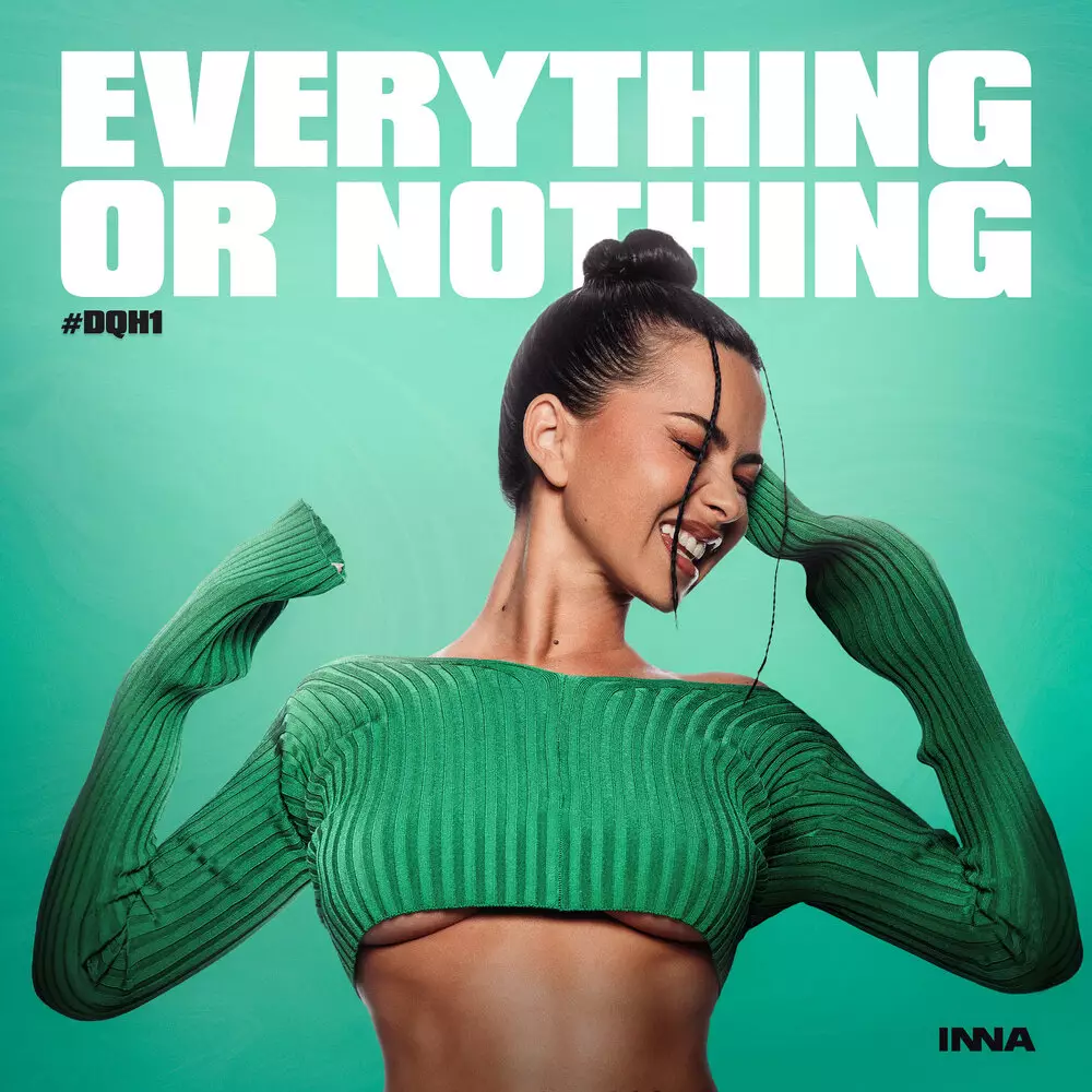 Новый альбом INNA - Everything Or Nothing #DQH1