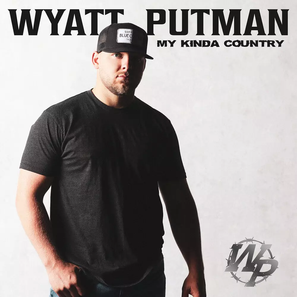 Новый альбом Wyatt Putman - My Kinda Country