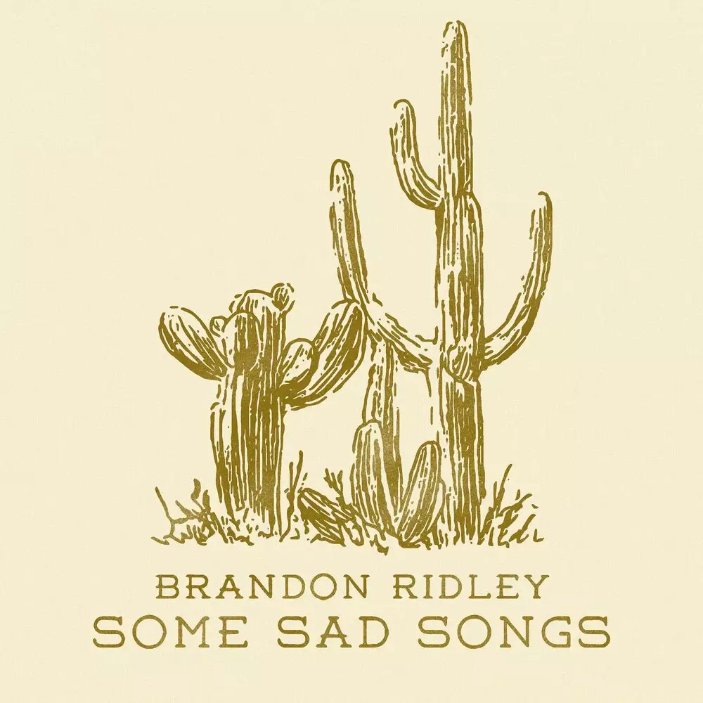 Новый альбом Brandon Ridley - Some Sad Songs