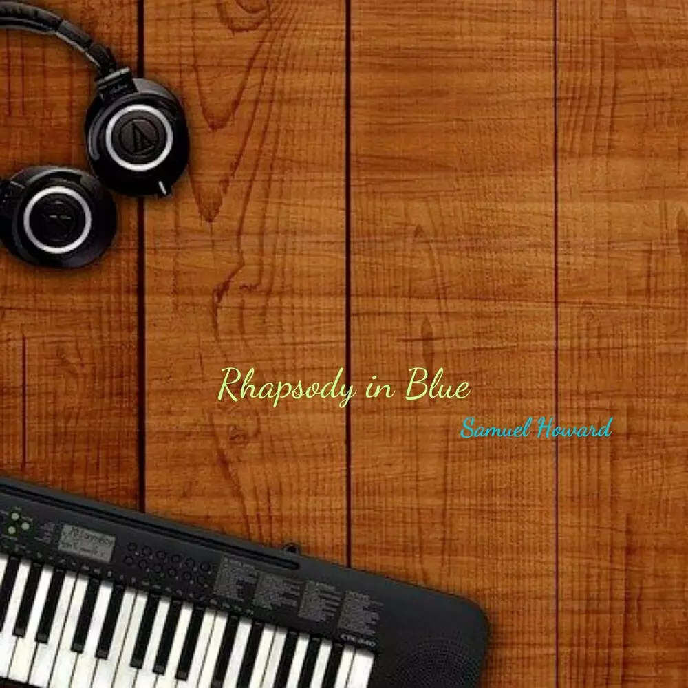 Новый альбом Samuel Howard - Rhapsody in Blue