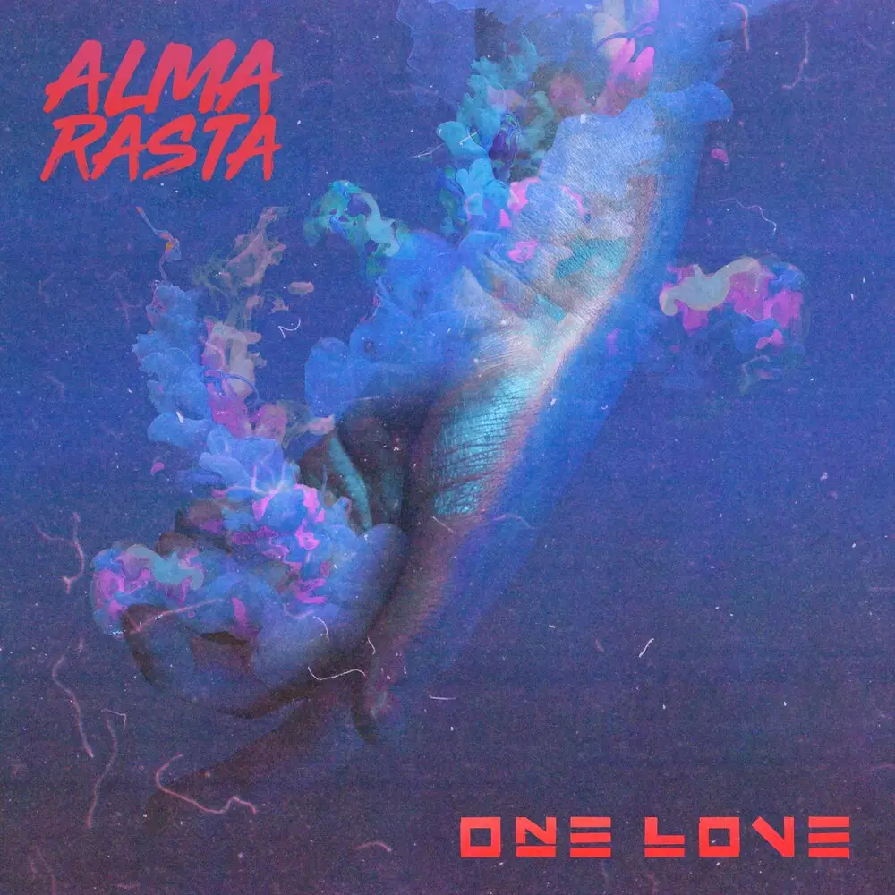Новый альбом Alma Rasta - One Love