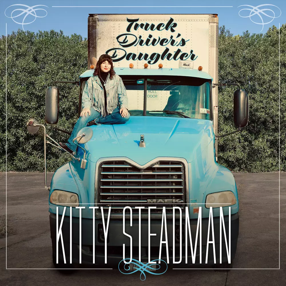 Новый альбом Kitty Steadman - Truck Driver&#39;s Daughter