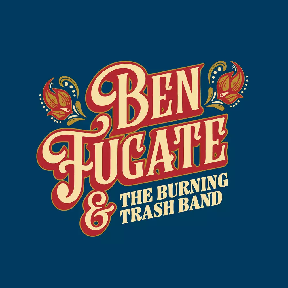 Новый альбом Ben Fugate, The Burning Trash Band - Ben Fugate &#38; the Burning Trash Band