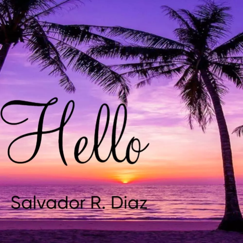 Новый альбом Salvador R. Diaz - Hello!