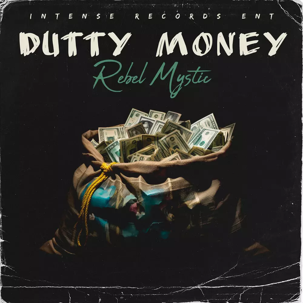 Новый альбом Rebel Mystic - Dutty Money