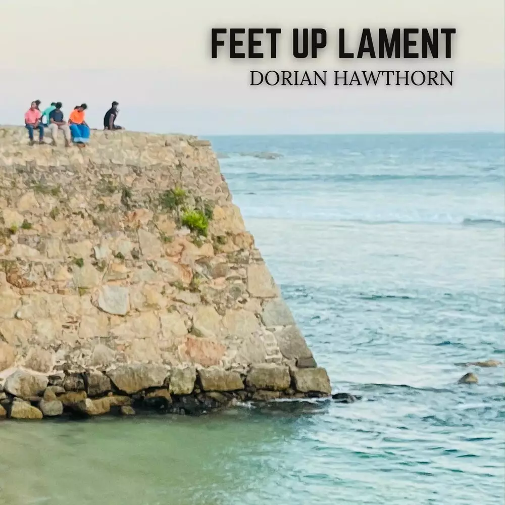 Новый альбом Dorian Hawthorn - Feet Up Lament