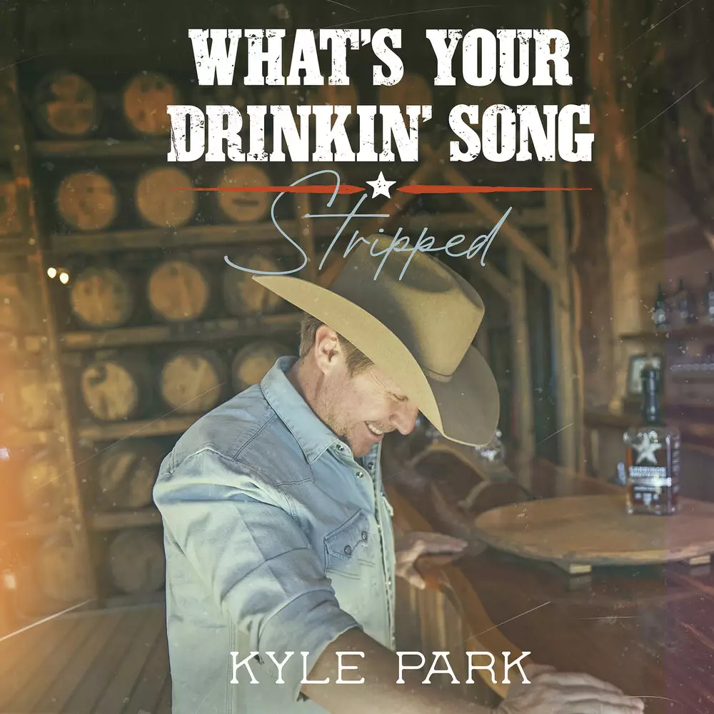 Новый альбом Kyle Park - What&#39;s Your Drinkin&#39; Song - Stripped
