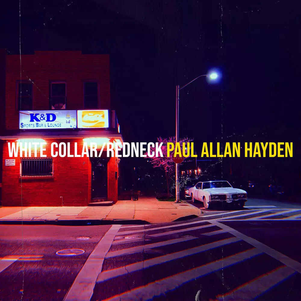 Новый альбом Paul Allan Hayden - White Collar &#47; Redneck