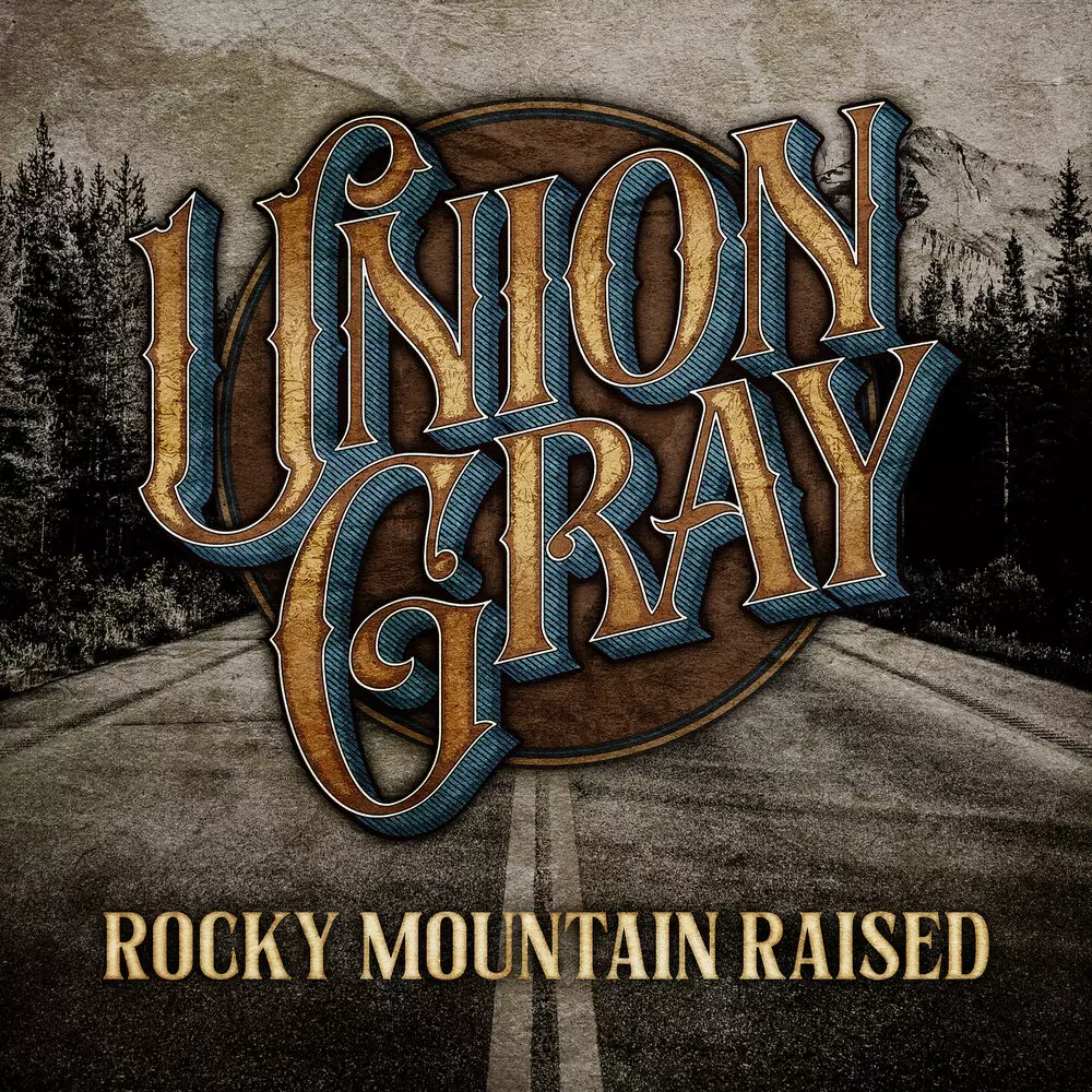 Новый альбом Union Gray - Rocky Mountain Raised