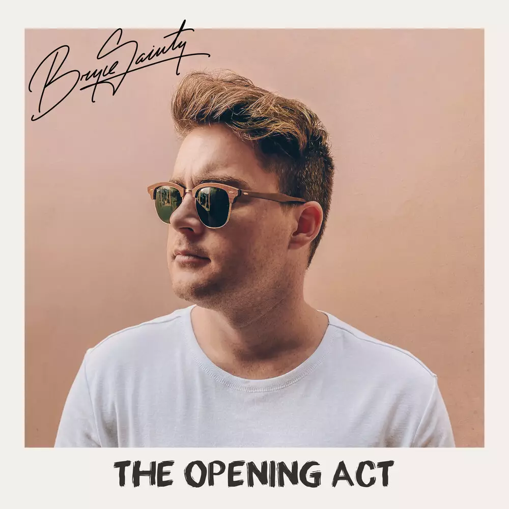 Новый альбом Bryce Sainty - The Opening Act