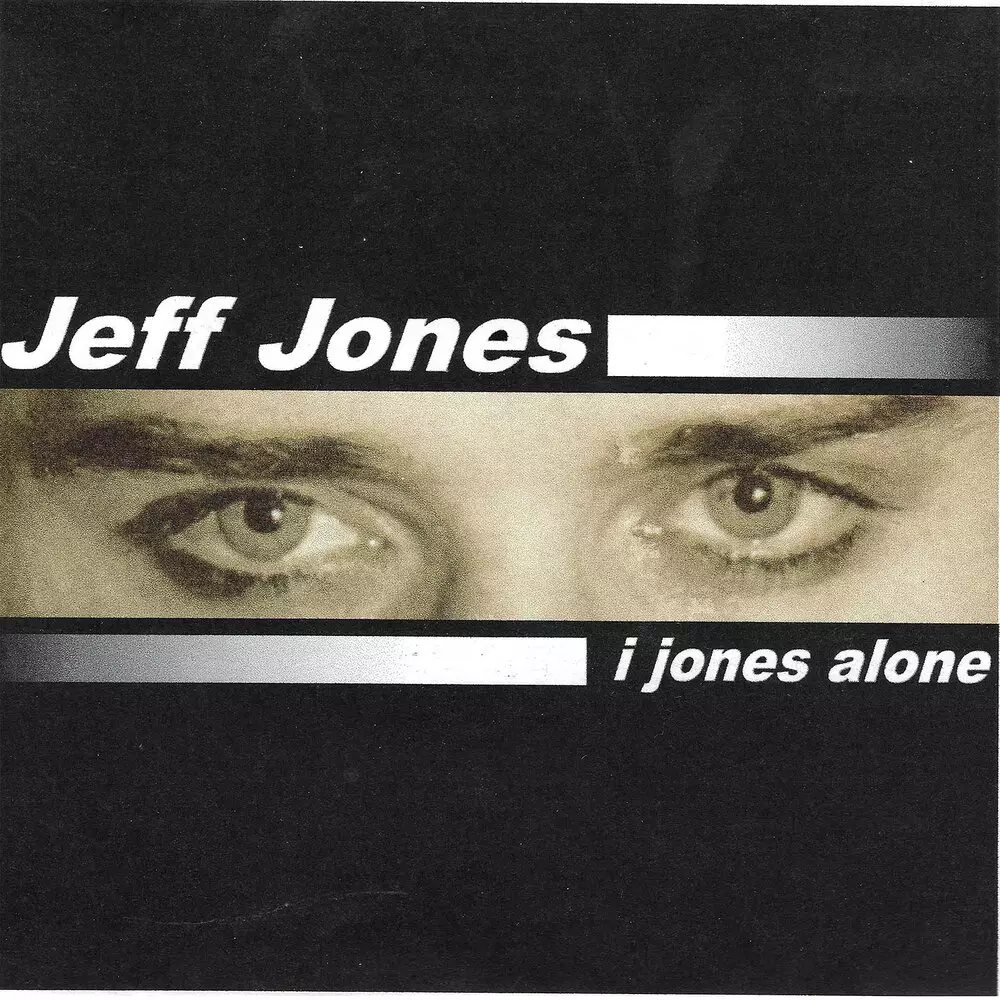 Новый альбом Jeff Jones - I Jones Alone