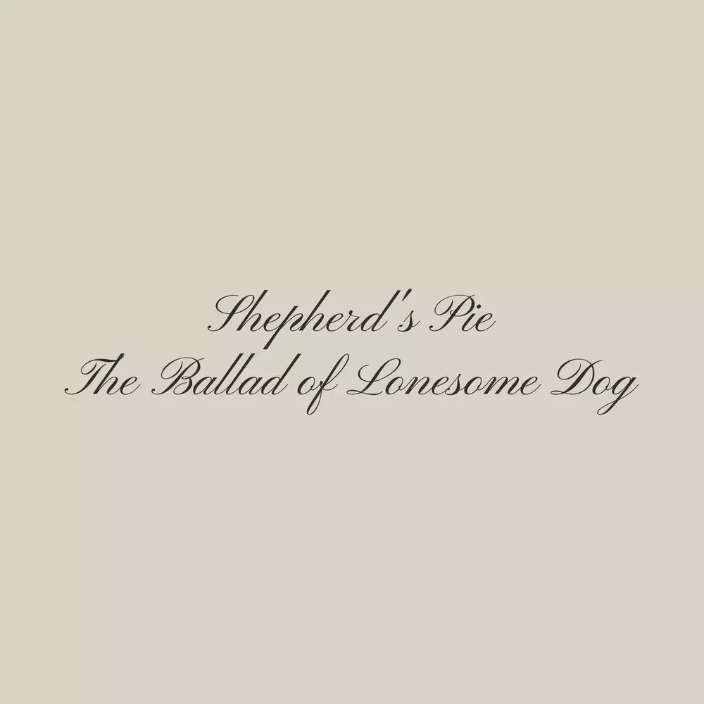 Новый альбом Shepherd&#39;s Pie (BR) - The Ballad of Lonesome Dog
