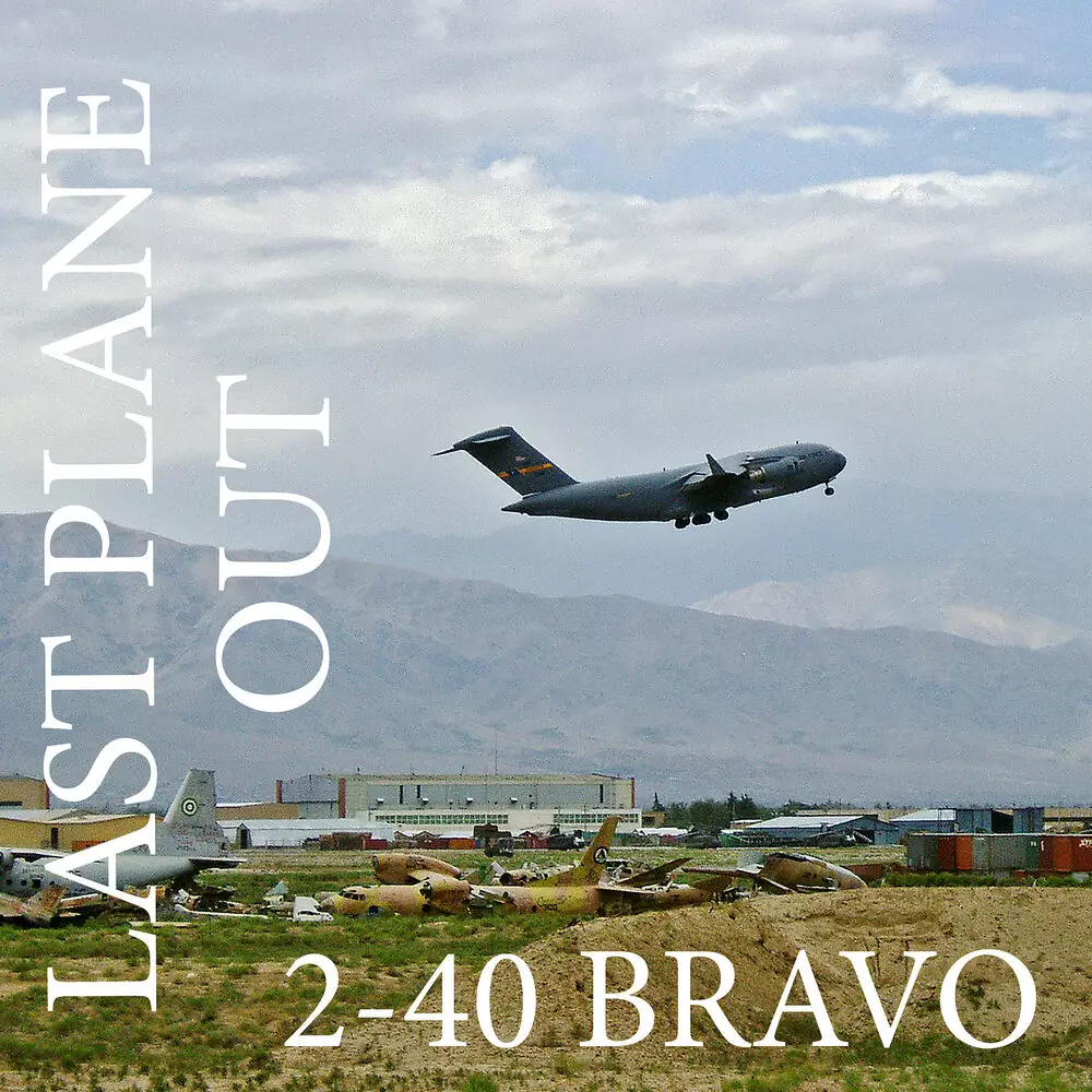 Новый альбом 2-40 BRAVO - Last Plane Out