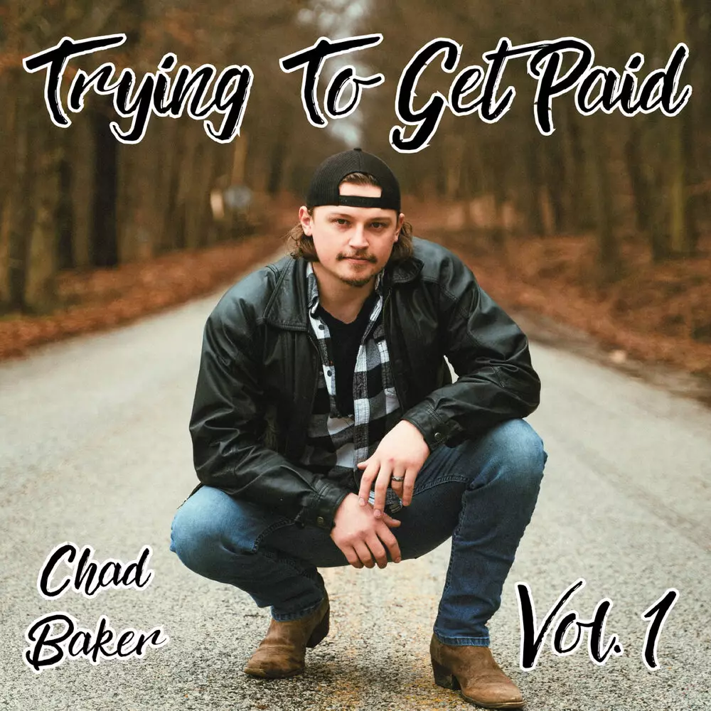 Новый альбом Chad Baker - Trying to Get Paid Vol.1