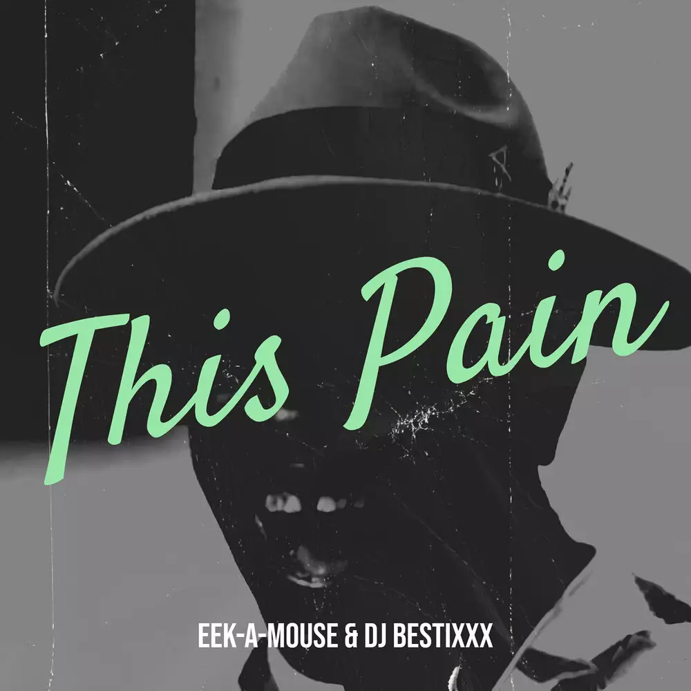 Новый альбом Eek-A-Mouse, Dj Bestixxx - This Pain