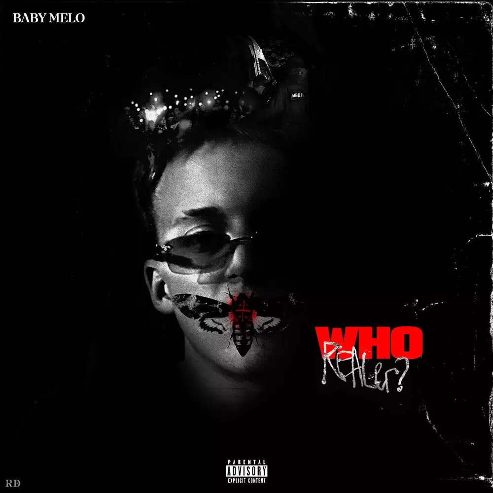 Новый альбом Baby Melo - Who Realer?