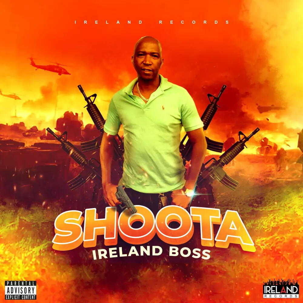 Новый альбом Ireland Boss - Shoota