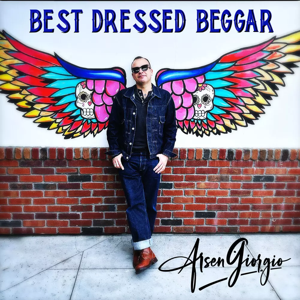 Новый альбом Arsen Giorgio - Best Dressed Beggar