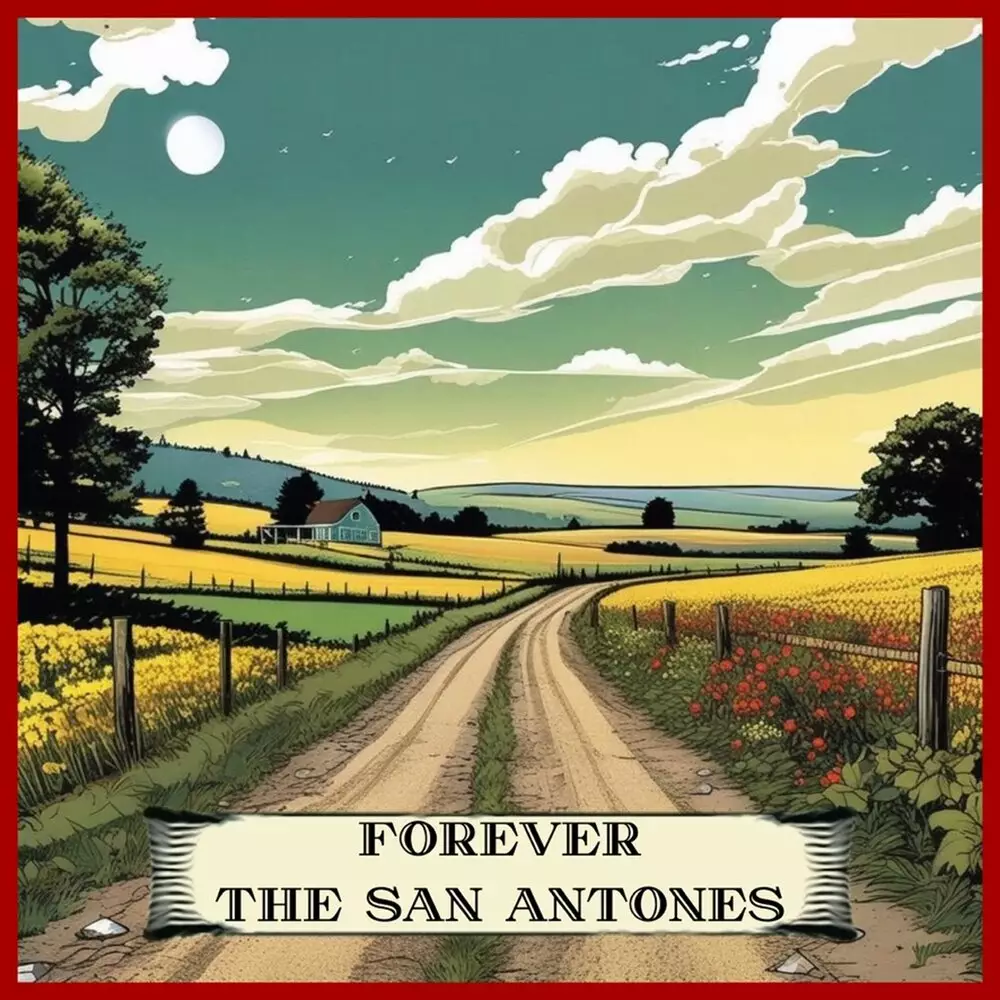 Новый альбом The San Antones - Forever