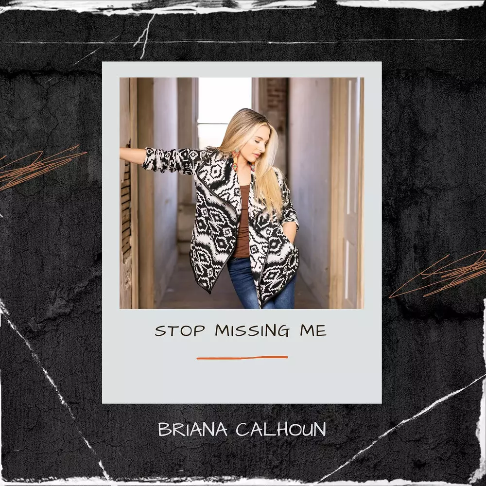 Новый альбом Briana Calhoun - Stop Missing Me