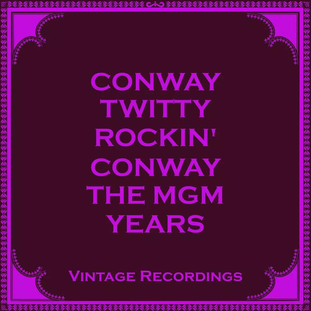 Новый альбом Conway Twitty - Rockin&#39; Conway, The MGM Years