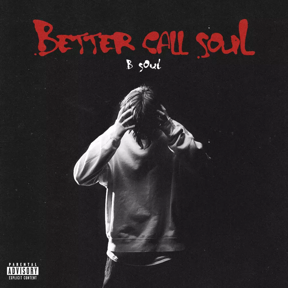 Новый альбом B Soul - BETTER CALL SOUL