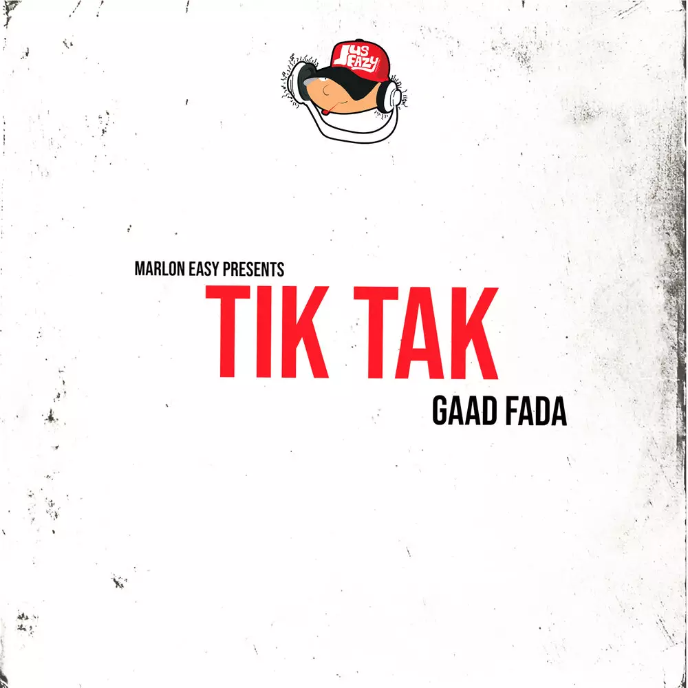 Новый альбом Gaad Fada, Marlon Easy - Tik Tak