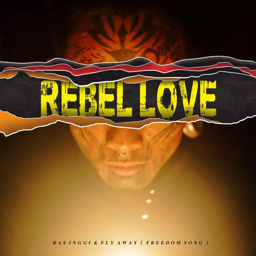 Новый альбом Ras Inggi, Flyaway Freedomsong - Rebel Love