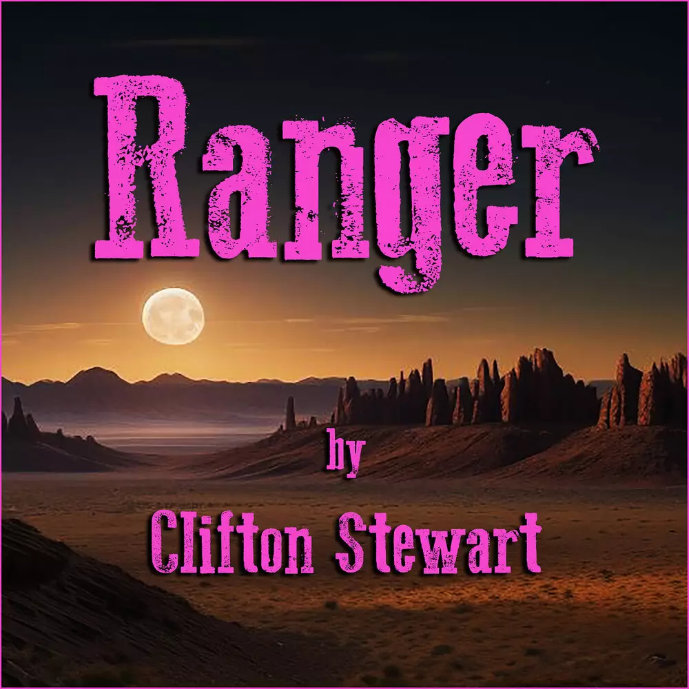 Новый альбом Clifton Stewart - Ranger