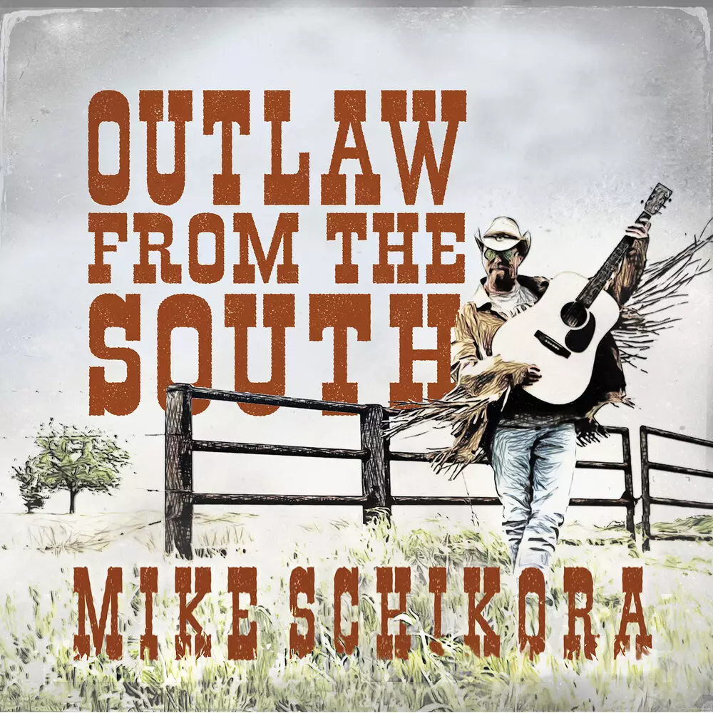 Новый альбом Mike Schikora - Outlaw from the South