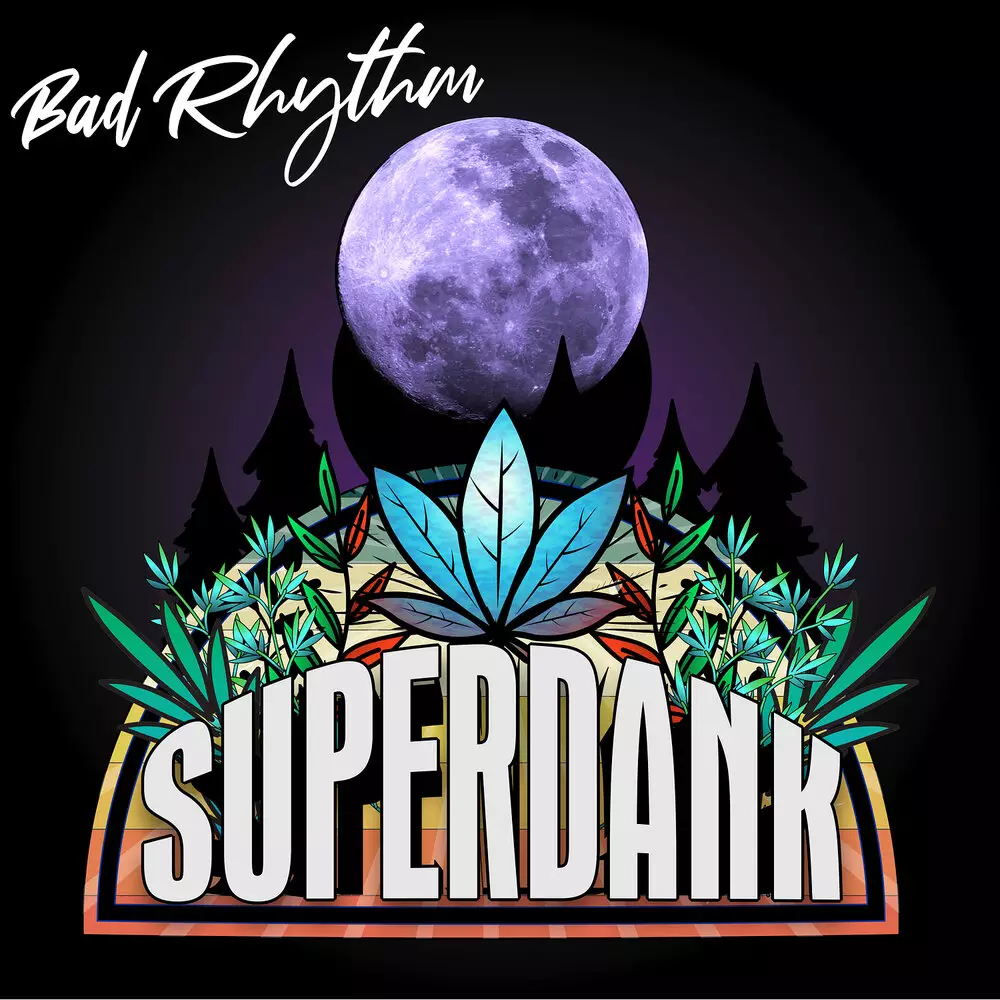Новый альбом Bad Rhythm - SuperDank