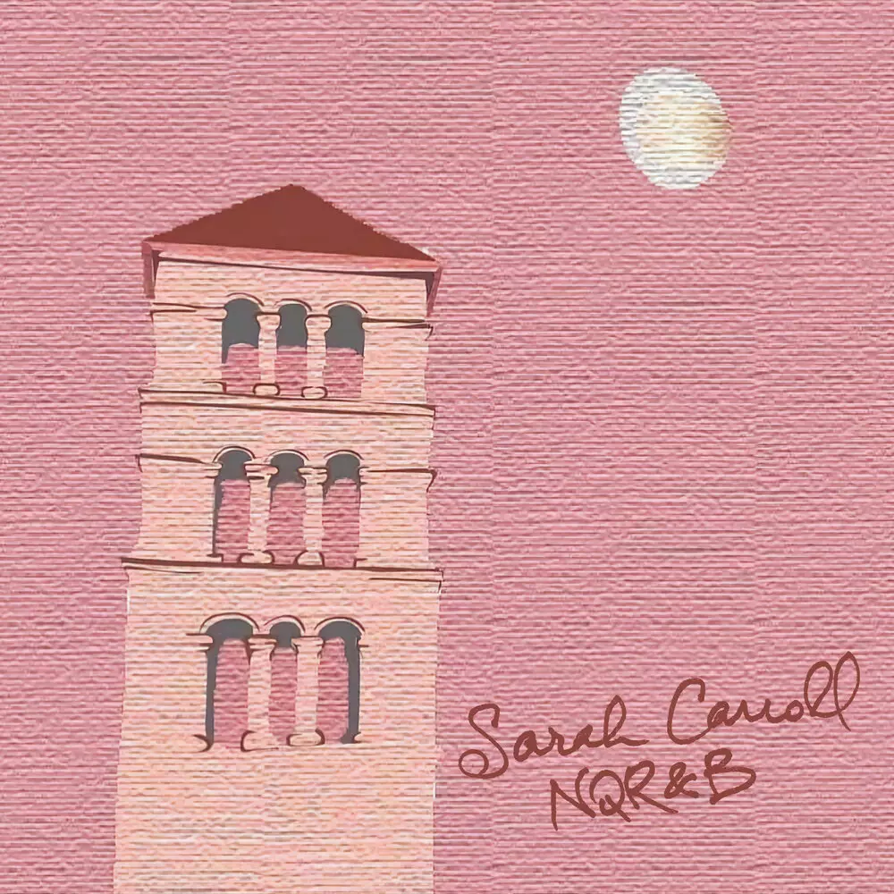 Новый альбом Sarah Carroll - NQR&#38;B