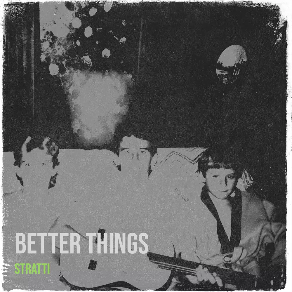 Новый альбом Stratti - Better Things