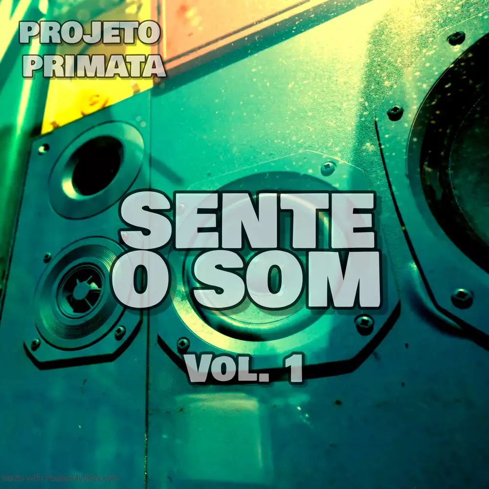 Новый альбом Projeto Primata - Sente o Som, Vol. 1