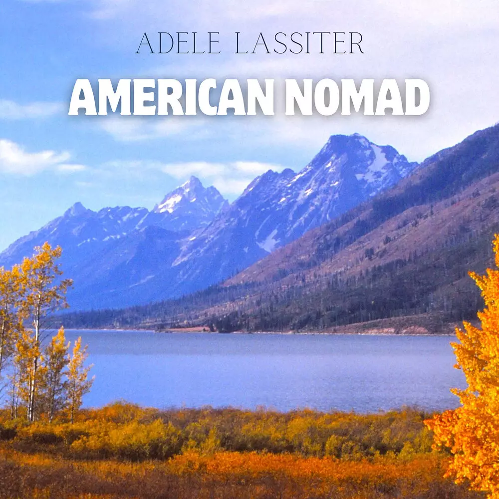Новый альбом Adele Lassiter - American Nomad