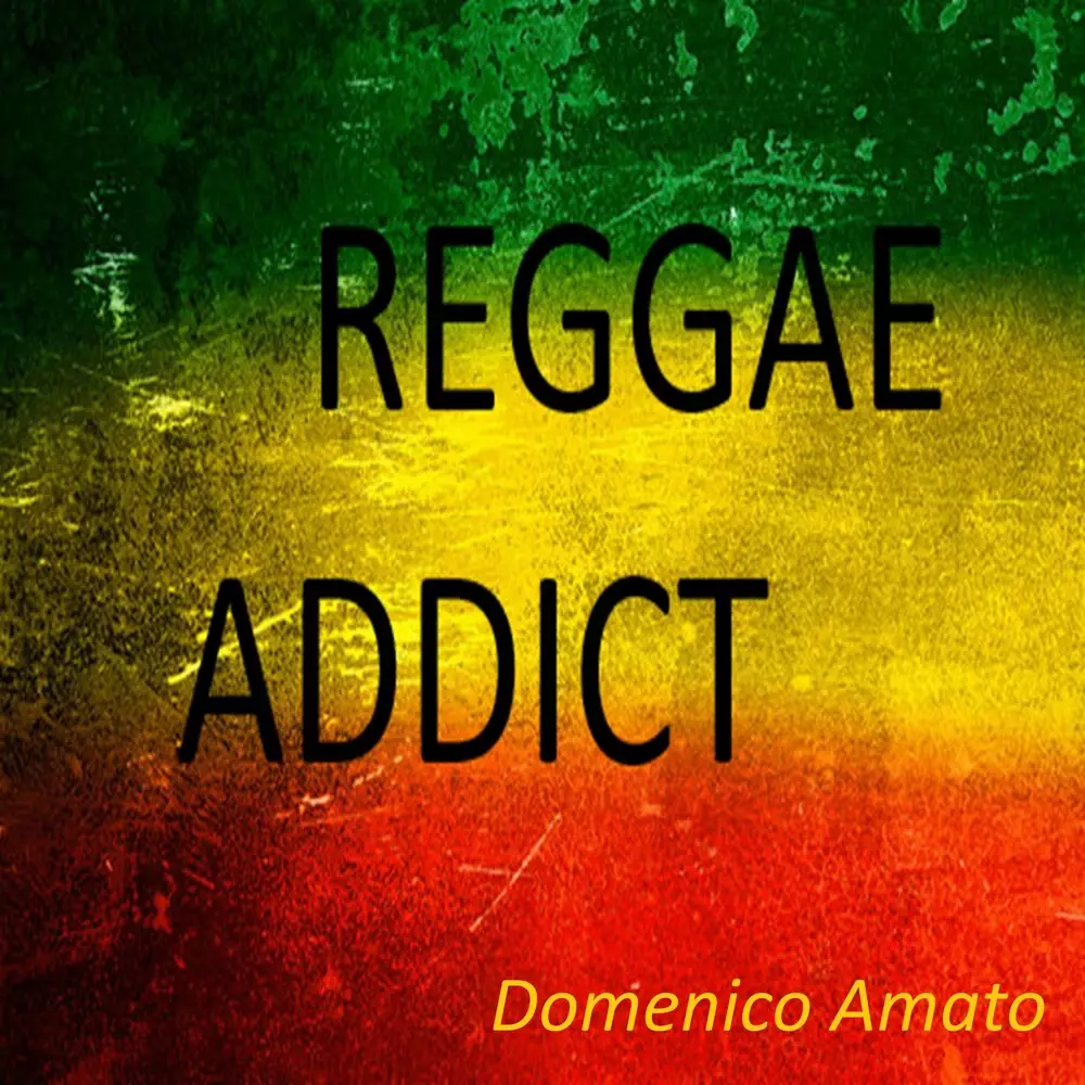 Новый альбом Domenico Amato - Reggae Addict