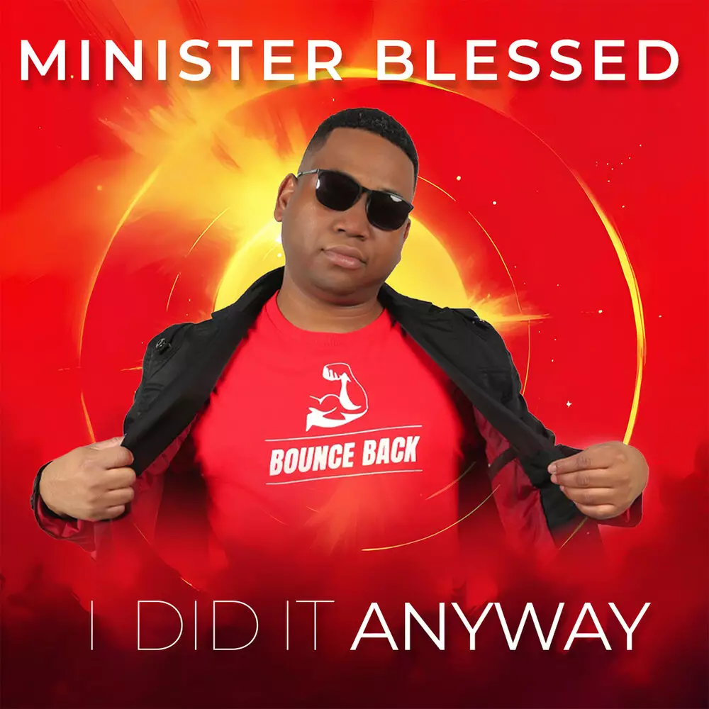 Новый альбом Minister Blessed - I Did It Anyway