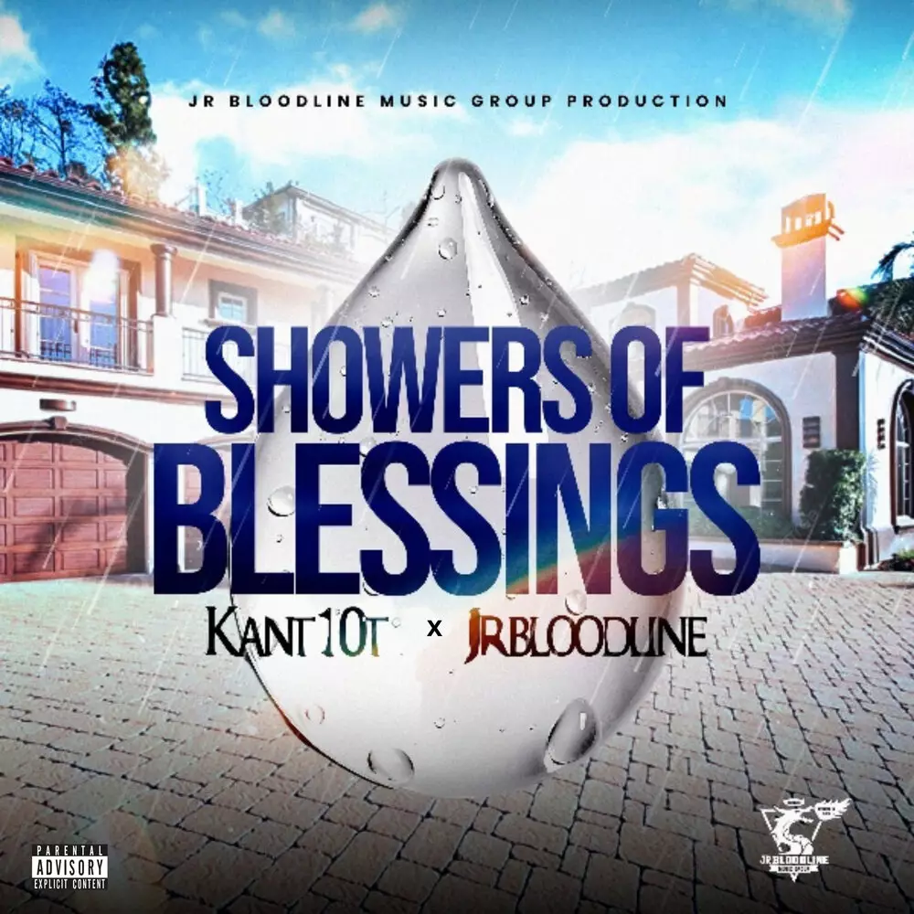 Новый альбом Kant10t, Jrbloodline - Showers of Blessings