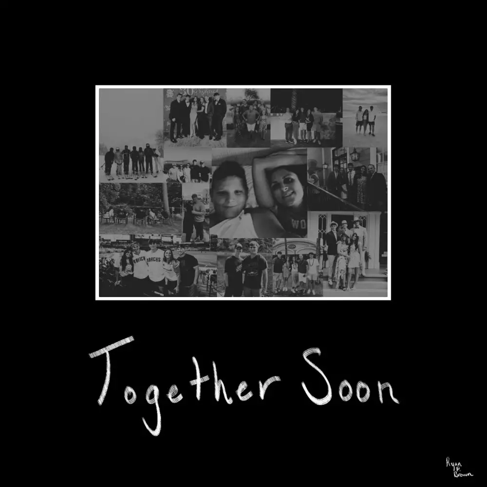 Новый альбом Ryan P. Brown - Together Soon