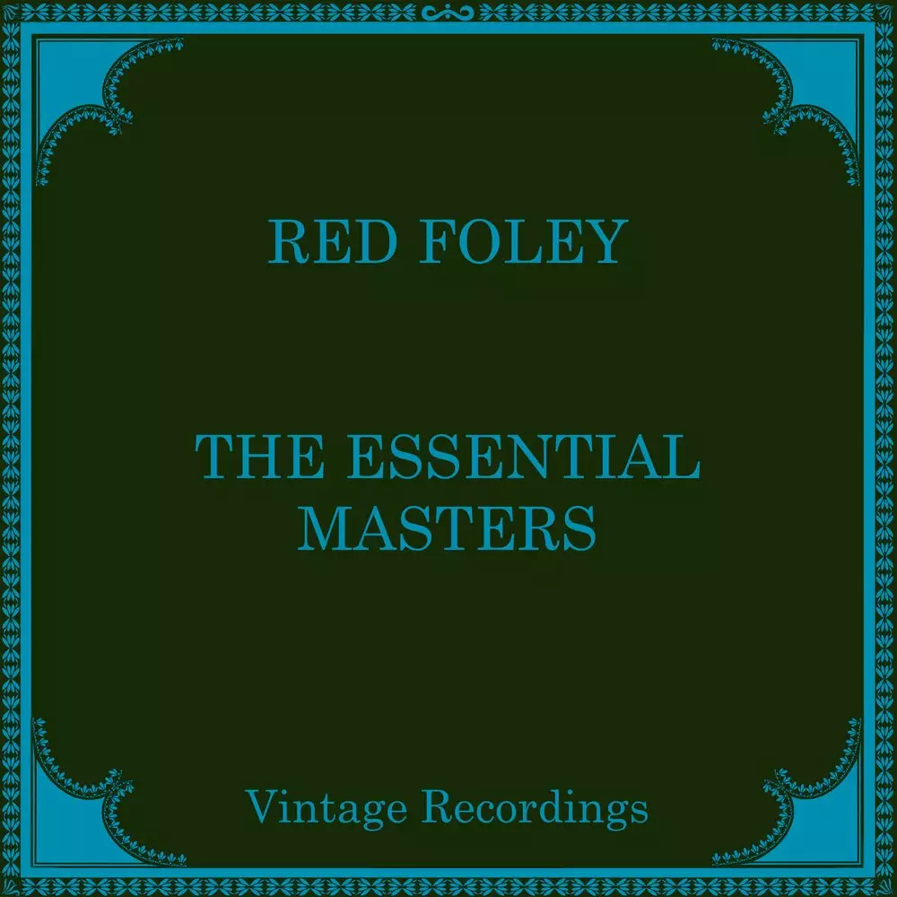 Новый альбом Red Foley - The Essential Masters