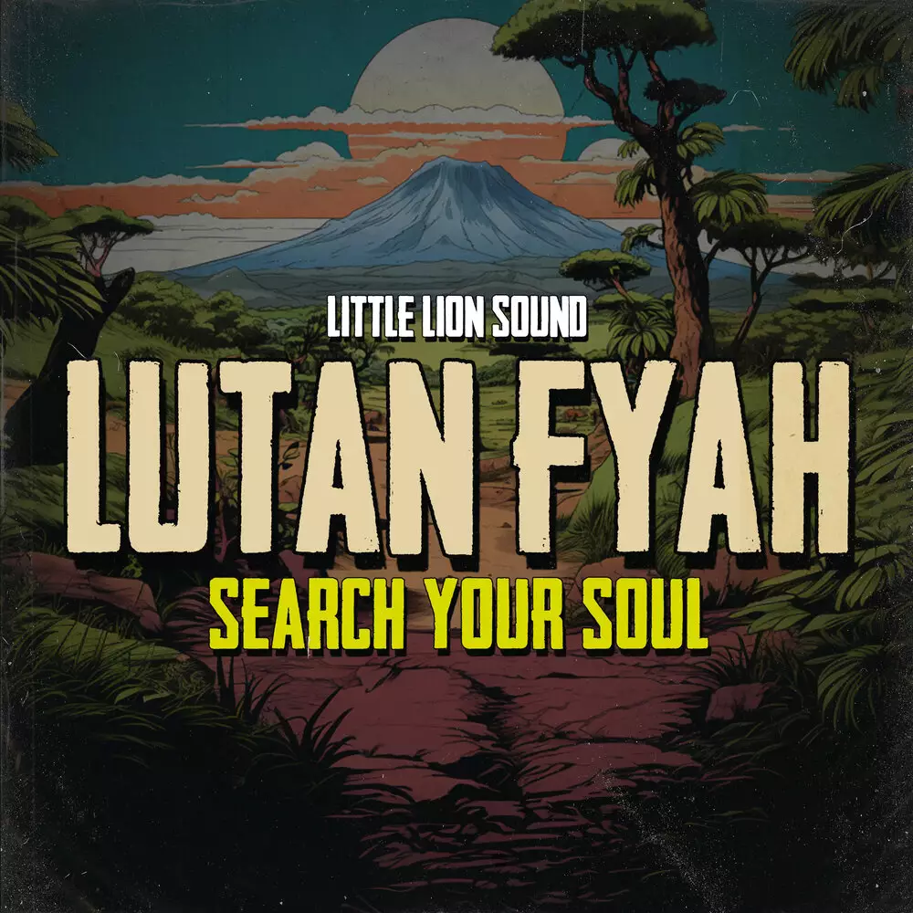 Новый альбом Lutan Fyah, Little Lion Sound - Search Your Soul