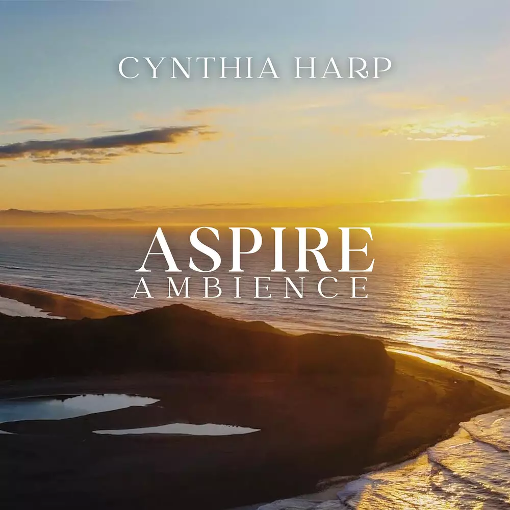 Новый альбом Cynthia Harp - Aspire Ambience