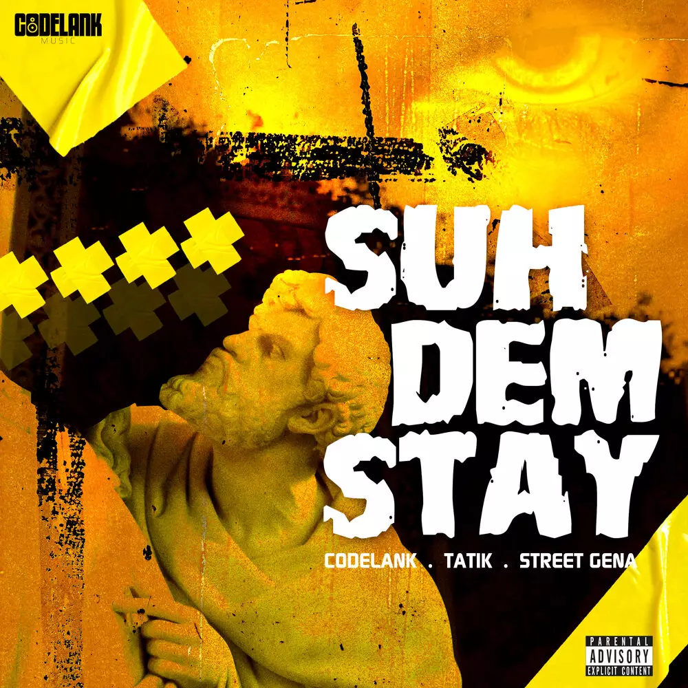 Новый альбом CodeLank, Tatik, Street Gena - Suh Dem Stay