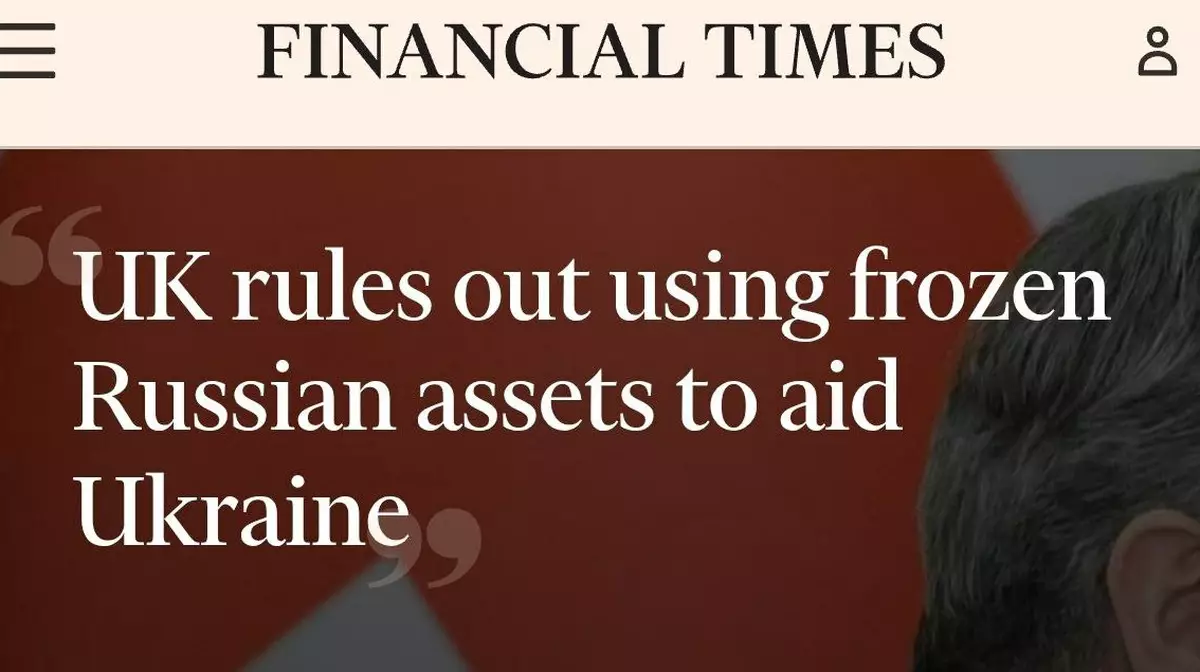 Великобритания отказалась использовать российские активы для помощи Украине