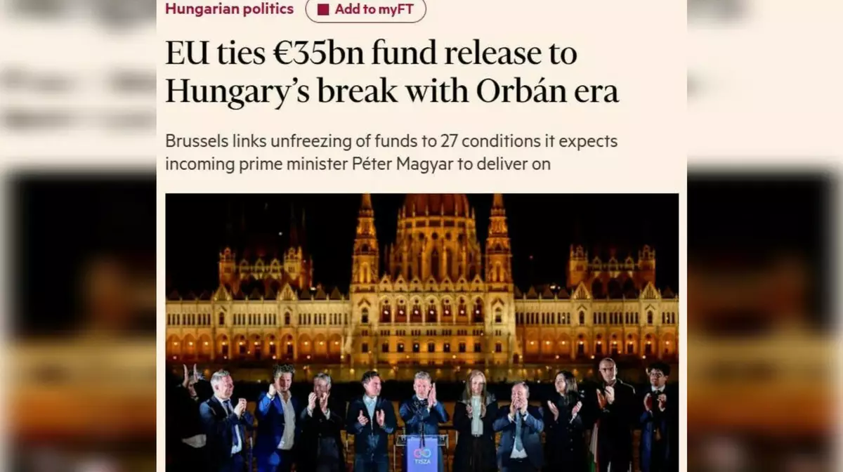 ЕС выдвинул 27 условий новому премьеру Венгрии за разморозку €35 млрд — FT