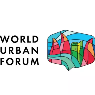 В Баку пройдёт крупнейший мировой форум по урбанизации World Urban Forum 13