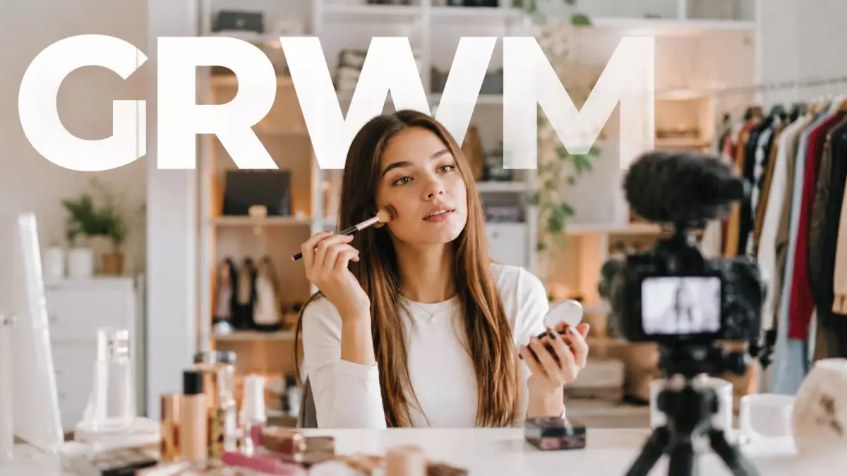 GRWM: как «собираться» превратилось в многомиллиардный формат