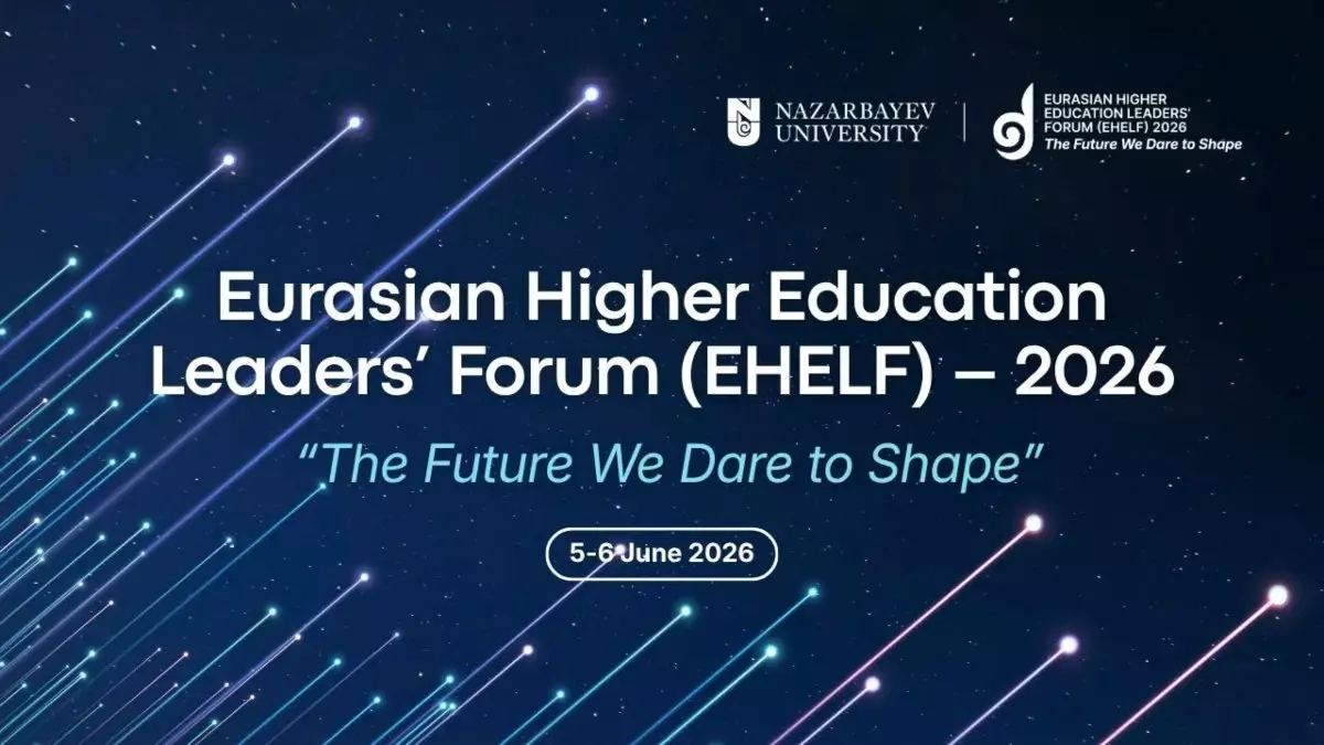 Еуразиялық жоғары білім көшбасшыларының форумы Астанада өтеді